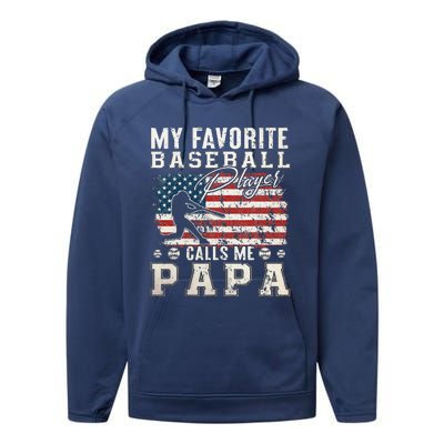 My Favorite Baseball Player Calls Me Papa American Flag Performance Fleece Hoodie