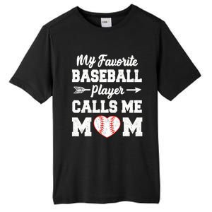 My Favorite Baseball Player Calls Me Mom Mother's Day Baseball Mom Tall Fusion ChromaSoft Performance T-Shirt