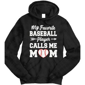 My Favorite Baseball Player Calls Me Mom Mother's Day Baseball Mom Tie Dye Hoodie