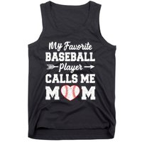 My Favorite Baseball Player Calls Me Mom Mother's Day Baseball Mom Tank Top