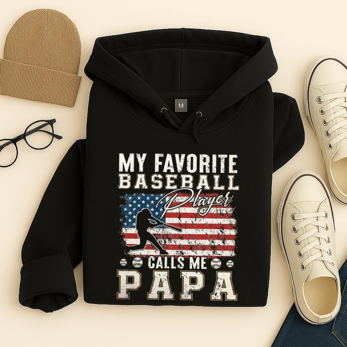 My Favorite Baseball Player Calls Me Papa American Flag Hoodie