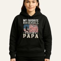 My Favorite Baseball Player Calls Me Papa American Flag Hoodie