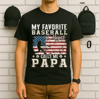 My Favorite Baseball Player Calls Me Papa American Flag T-Shirt