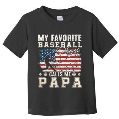 My Favorite Baseball Player Calls Me Papa American Flag Toddler T-Shirt
