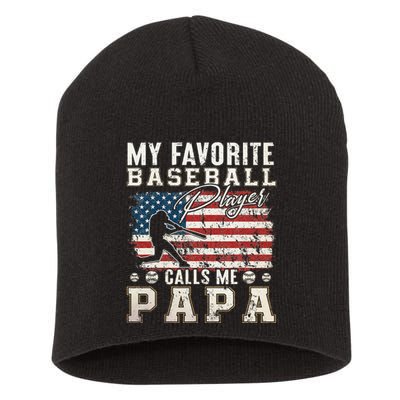 My Favorite Baseball Player Calls Me Papa American Flag Short Acrylic Beanie