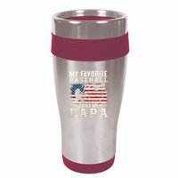 My Favorite Baseball Player Calls Me Papa American Flag 16oz Travel Tumbler