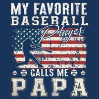 My Favorite Baseball Player Calls Me Papa American Flag Infant Baby Jersey Bodysuit