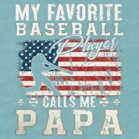 My Favorite Baseball Player Calls Me Papa American Flag Sueded Cloud Jersey T-Shirt