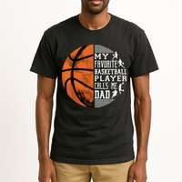My Favorite Basketball Player Calls Me Dad Basketball Dad Tall T-Shirt