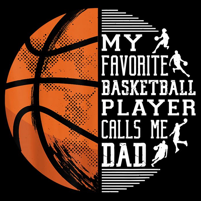 My Favorite Basketball Player Calls Me Dad Basketball Dad 7-Panel Snapback Hat