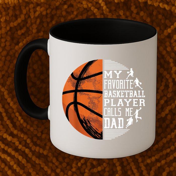 My Favorite Basketball Player Calls Me Dad Basketball Dad Mug