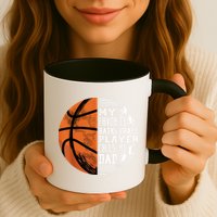 My Favorite Basketball Player Calls Me Dad Basketball Dad Mug