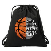 My Favorite Basketball Player Calls Me Dad Basketball Dad Drawstring Bag