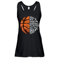 My Favorite Basketball Player Calls Me Dad Basketball Dad Ladies Essential Flowy Tank