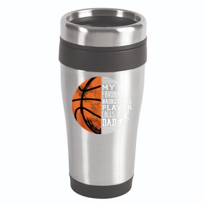 My Favorite Basketball Player Calls Me Dad Basketball Dad 16oz Travel Tumbler