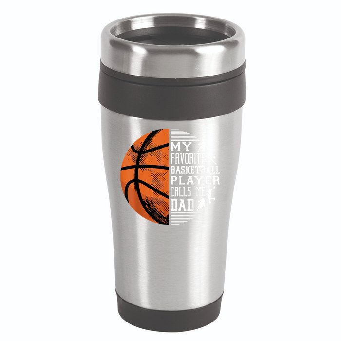 My Favorite Basketball Player Calls Me Dad Basketball Dad 16oz Travel Tumbler