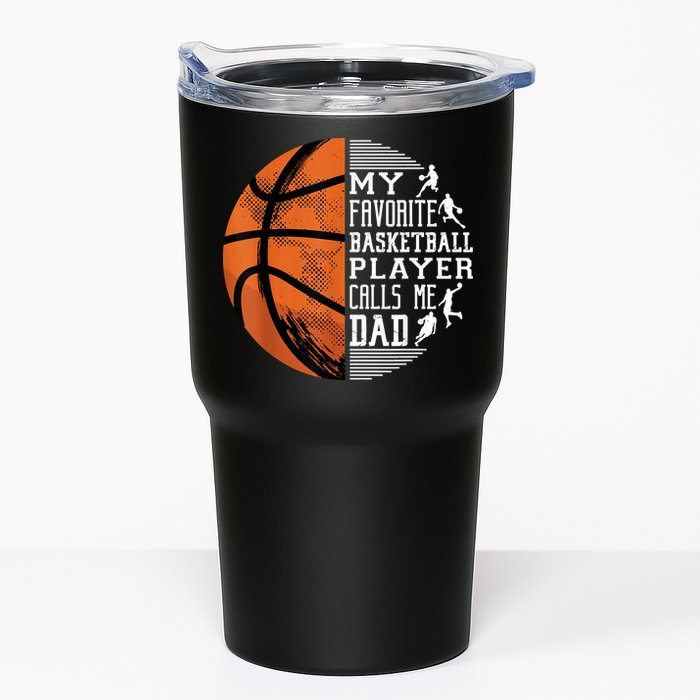 My Favorite Basketball Player Calls Me Dad Basketball Dad Tumbler