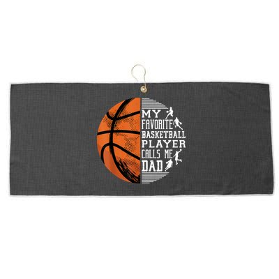 My Favorite Basketball Player Calls Me Dad Basketball Dad Large Microfiber Waffle Golf Towel