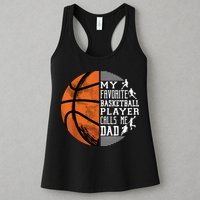 My Favorite Basketball Player Calls Me Dad Basketball Dad Womens Tank Top