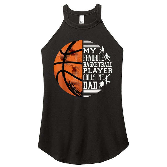 My Favorite Basketball Player Calls Me Dad Basketball Dad Women's Perfect Tri Rocker Tank