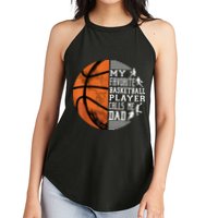 My Favorite Basketball Player Calls Me Dad Basketball Dad Women's Perfect Tri Rocker Tank
