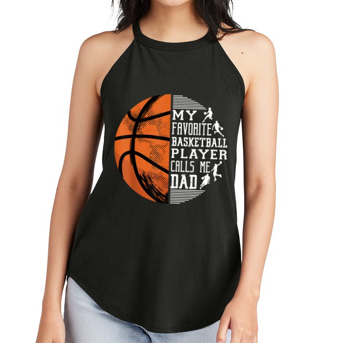 My Favorite Basketball Player Calls Me Dad Basketball Dad Women's Perfect Tri Rocker Tank