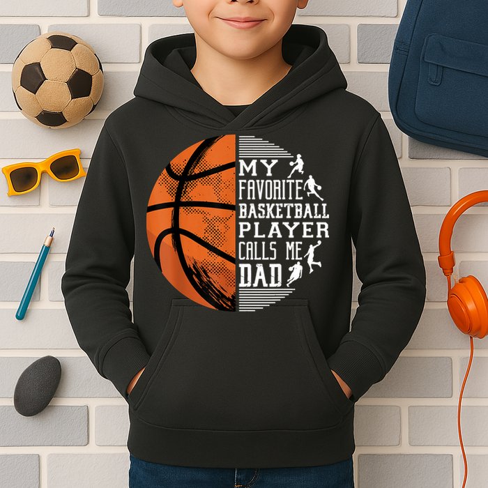My Favorite Basketball Player Calls Me Dad Basketball Dad Kids Hoodie