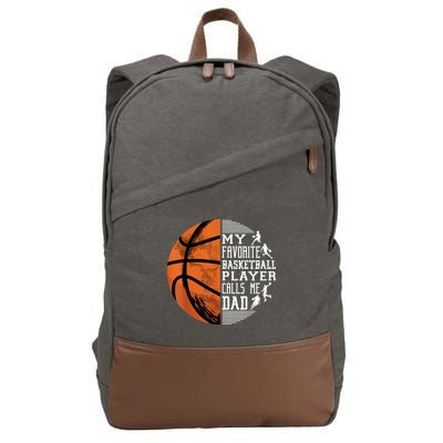My Favorite Basketball Player Calls Me Dad Basketball Dad Cotton Canvas Backpack