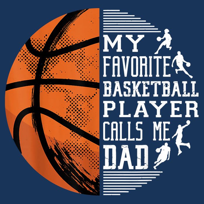 My Favorite Basketball Player Calls Me Dad Basketball Dad Infant Baby Jersey Bodysuit