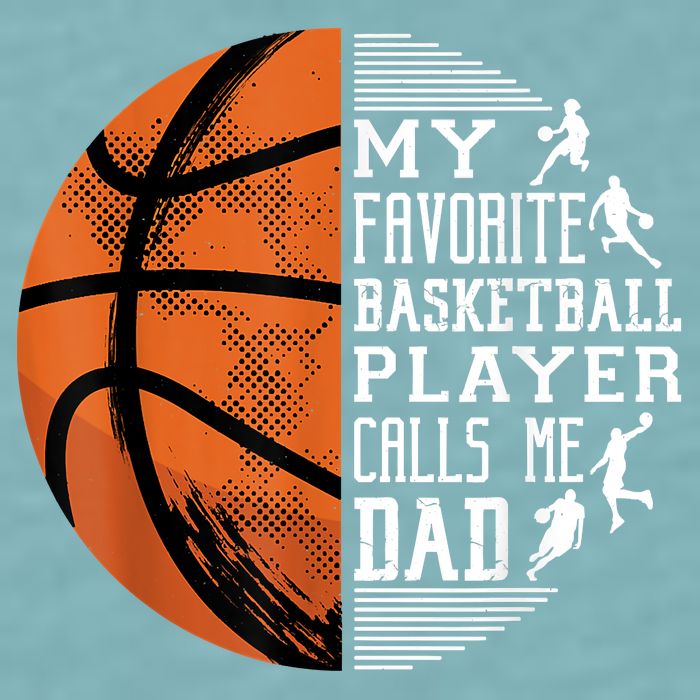 My Favorite Basketball Player Calls Me Dad Basketball Dad Sueded Cloud Jersey T-Shirt