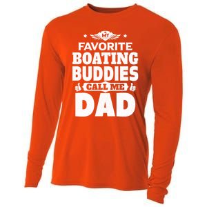 My Favorite Boating Buddies Call Me Dad Boating Great Gift Cooling Performance Long Sleeve Crew