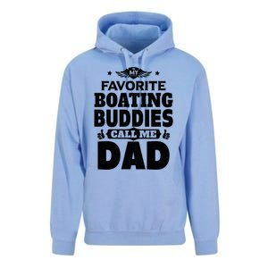 My Favorite Boating Buddies Call Me Dad Boating Great Gift Unisex Surf Hoodie