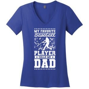 My Favorite Baseball Player Calls Me Dad Baseball Great Gift Women's V-Neck T-Shirt