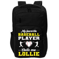 My Favorite Baseball Player Calls Me Lollie Mother's Day Impact Tech Backpack