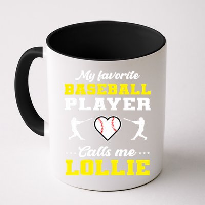 My Favorite Baseball Player Calls Me Lollie Mother's Day Mug