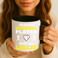 My Favorite Baseball Player Calls Me Lollie Mother's Day Mug