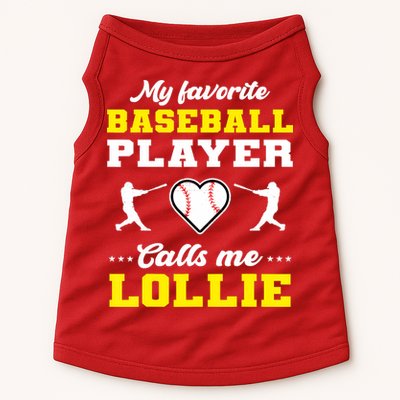 My Favorite Baseball Player Calls Me Lollie Mother's Day Doggie Tank