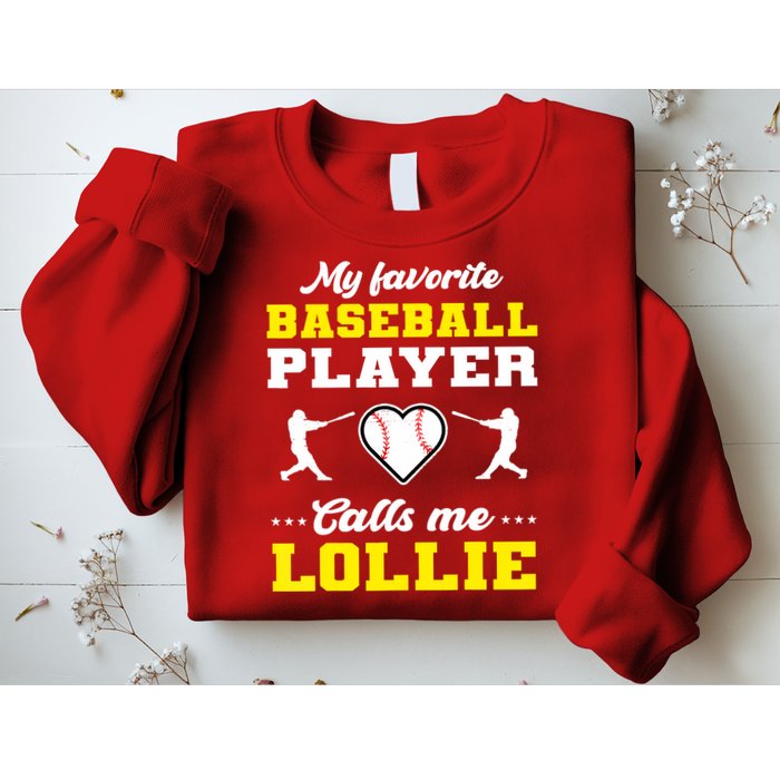 My Favorite Baseball Player Calls Me Lollie Mother's Day Sweatshirt