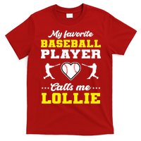 My Favorite Baseball Player Calls Me Lollie Mother's Day T-Shirt