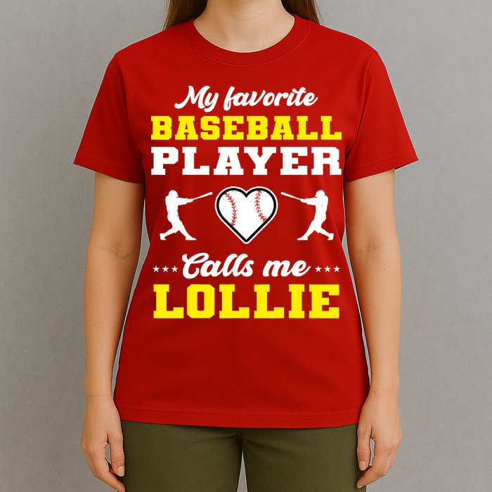 My Favorite Baseball Player Calls Me Lollie Mother's Day T-Shirt