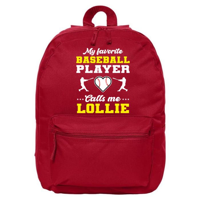 My Favorite Baseball Player Calls Me Lollie Mother's Day 16 in Basic Backpack