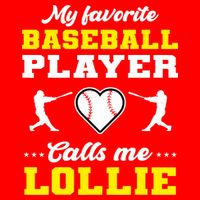 My Favorite Baseball Player Calls Me Lollie Mother's Day 16 in Basic Backpack