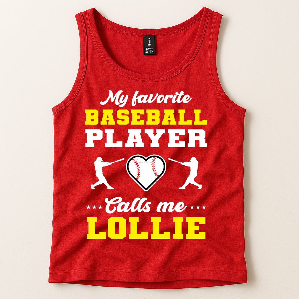 My Favorite Baseball Player Calls Me Lollie Mother's Day Tank Top
