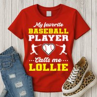 My Favorite Baseball Player Calls Me Lollie Mother's Day Womens T-Shirt