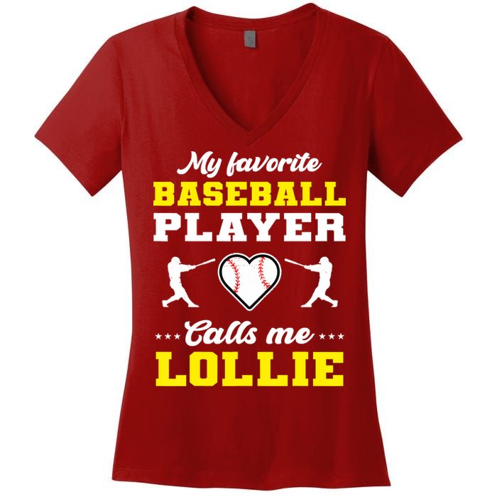 My Favorite Baseball Player Calls Me Lollie Mother's Day Women's V-Neck T-Shirt