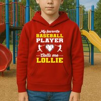 My Favorite Baseball Player Calls Me Lollie Mother's Day Kids Hoodie