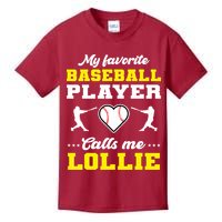 My Favorite Baseball Player Calls Me Lollie Mother's Day Kids T-Shirt