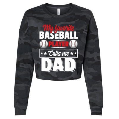 My Favorite Baseball Player Calls Me Dad Cropped Pullover Crew