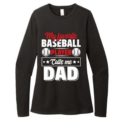 My Favorite Baseball Player Calls Me Dad Womens CVC Long Sleeve Shirt