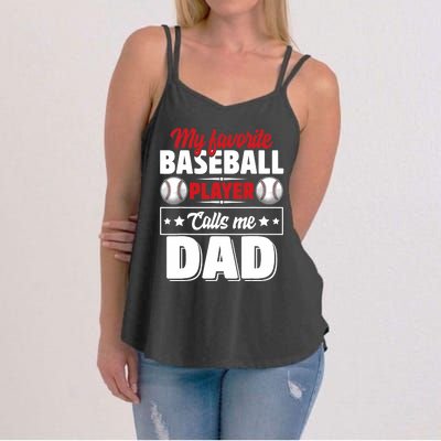 My Favorite Baseball Player Calls Me Dad Women's Strappy Tank